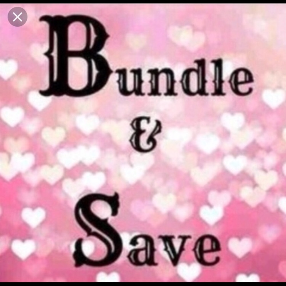 Bundle and save!!